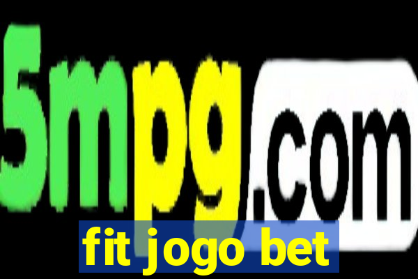 fit jogo bet