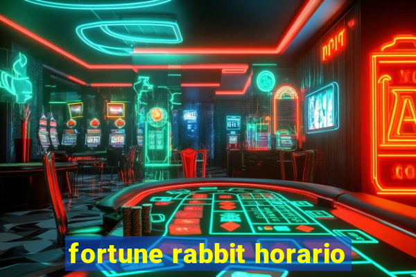 fortune rabbit horario