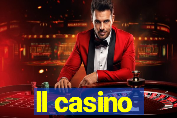 ll casino