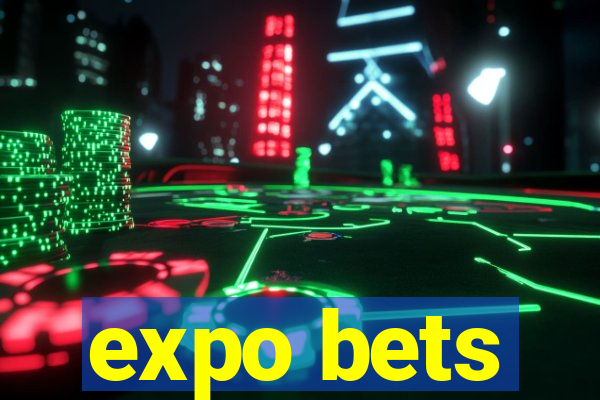 expo bets