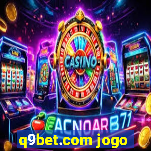 q9bet.com jogo