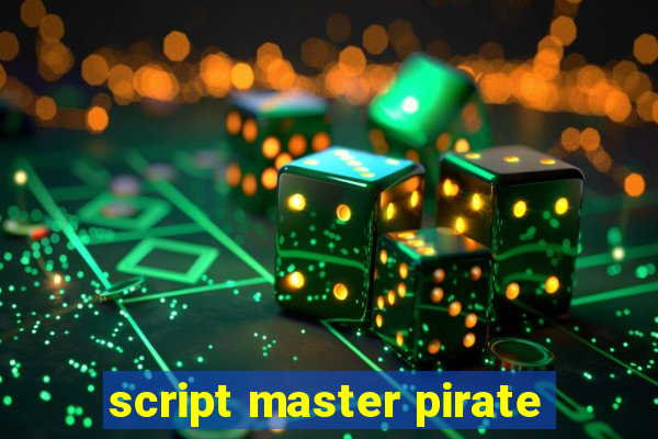 script master pirate