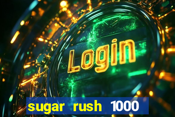 sugar rush 1000 demo slot