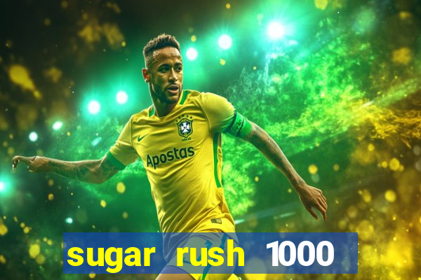 sugar rush 1000 demo slot