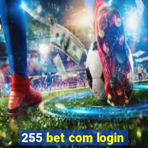 255 bet com login