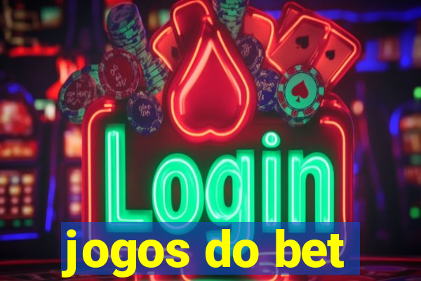 jogos do bet