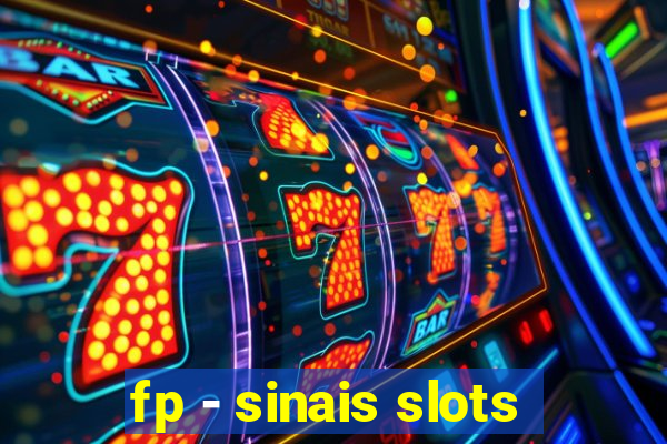 fp - sinais slots