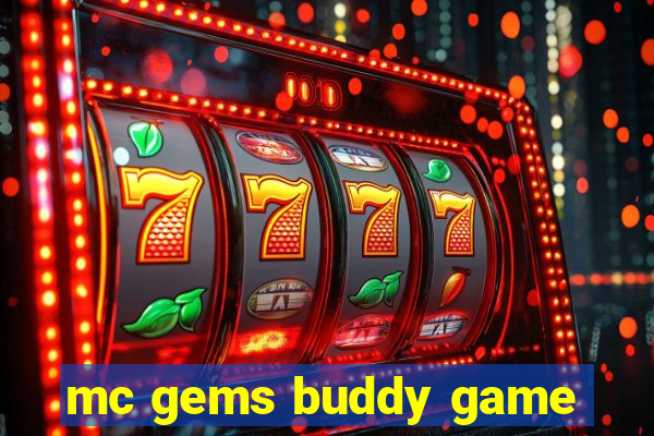 mc gems buddy game