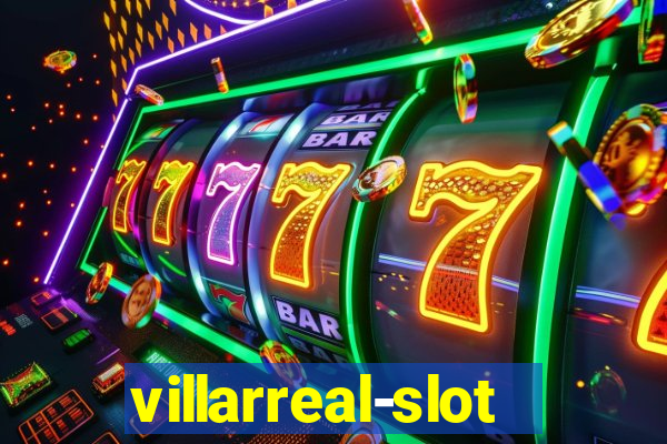 villarreal-slot.com