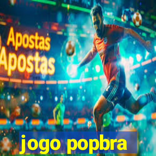 jogo popbra