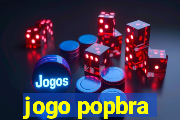 jogo popbra