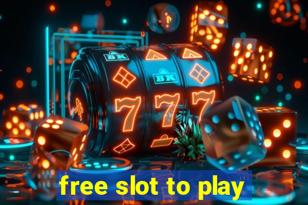 free slot to play