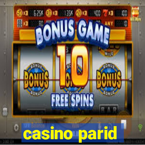 casino parid