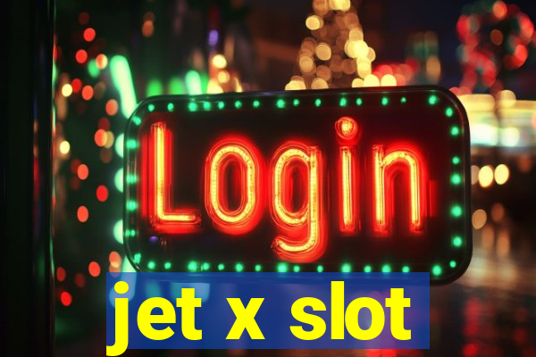 jet x slot