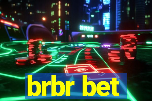 brbr bet