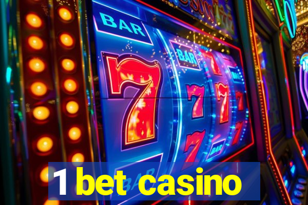 1 bet casino