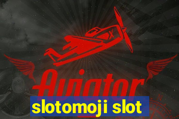 slotomoji slot