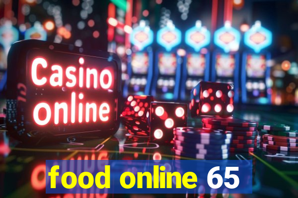 food online 65