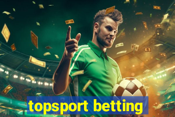 topsport betting