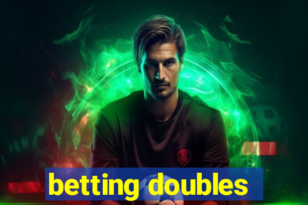 betting doubles