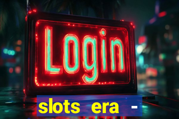 slots era - jackpot slots game