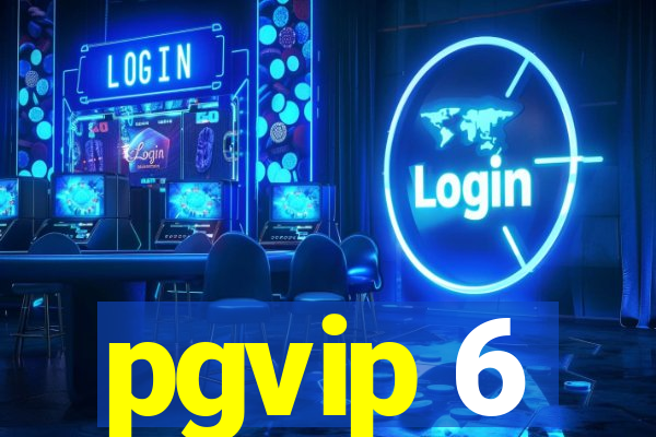 pgvip 6