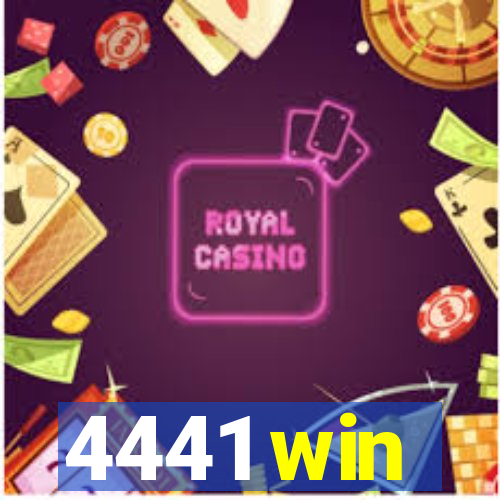 4441 win