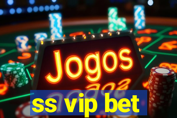 ss vip bet