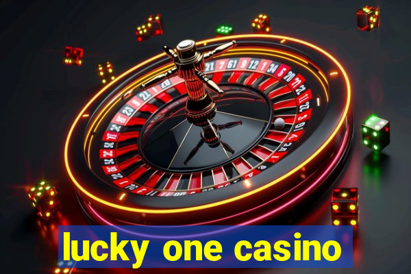 lucky one casino