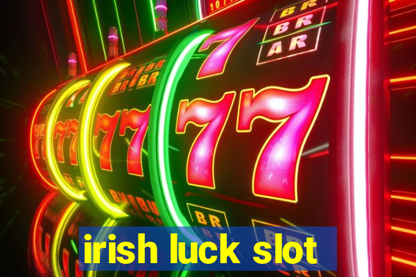 irish luck slot