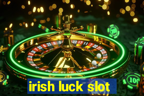 irish luck slot