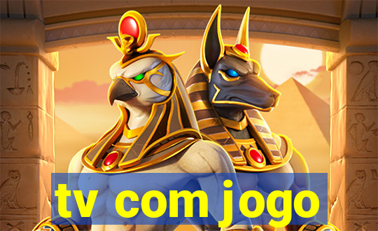 tv com jogo