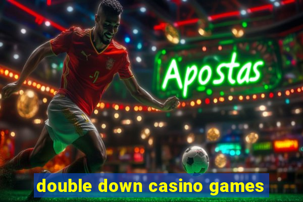 double down casino games