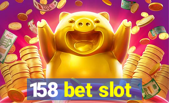 158 bet slot