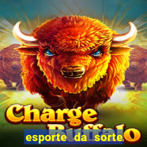 esporte da sorte mobile casino