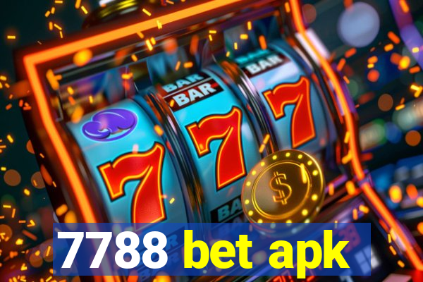 7788 bet apk