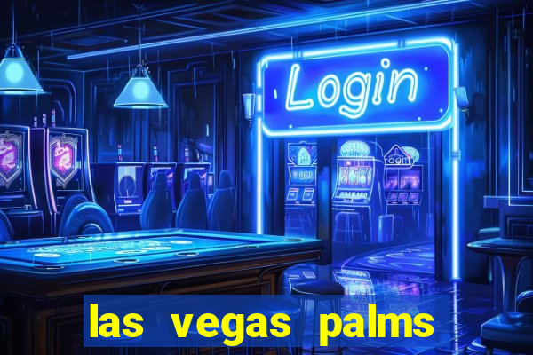 las vegas palms casino resort