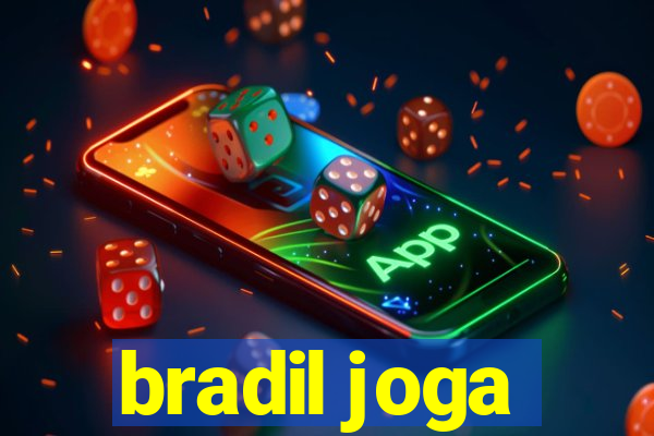 bradil joga