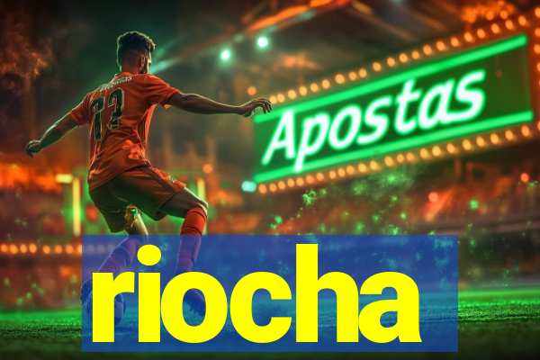 riocha