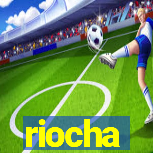 riocha