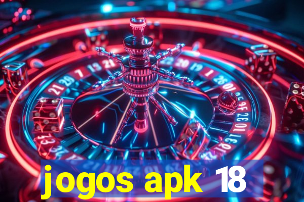 jogos apk 18