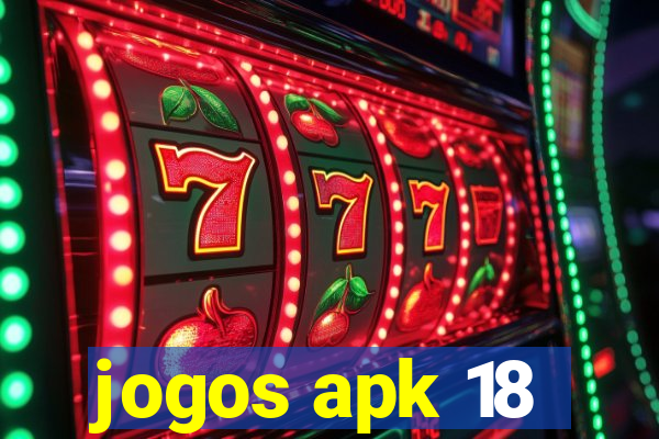 jogos apk 18