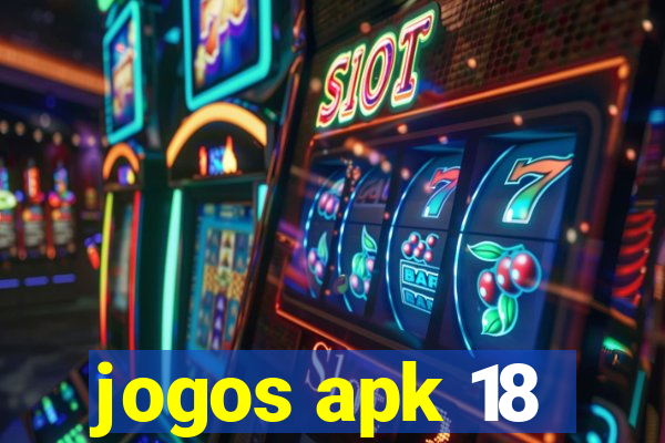 jogos apk 18