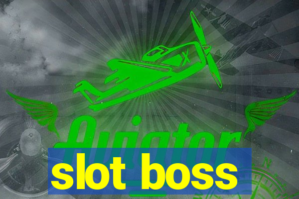 slot boss