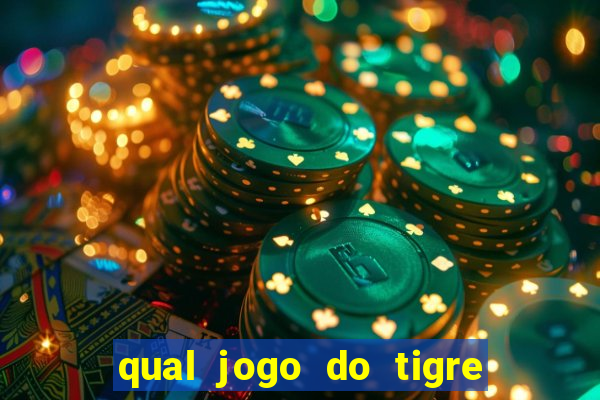 qual jogo do tigre que realmente paga