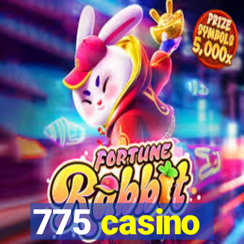 775 casino