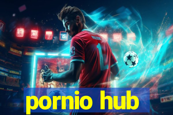 pornio hub