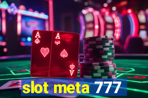 slot meta 777