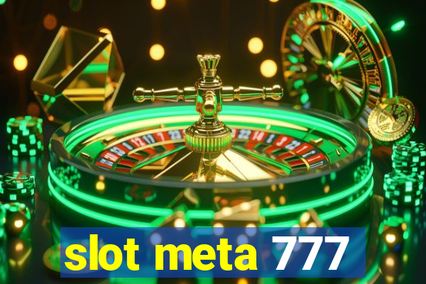 slot meta 777