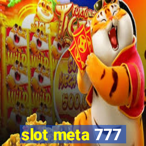 slot meta 777